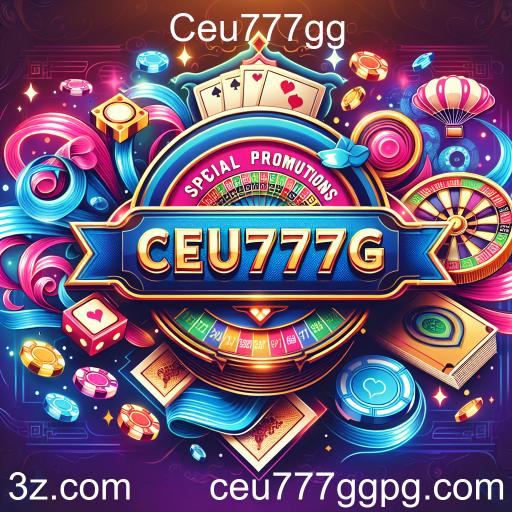 Descubra as Promoções Especiais da Ceu777gg